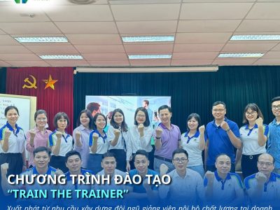 Train the Trainer – Kỹ năng giảng dạy chuyên nghiệp